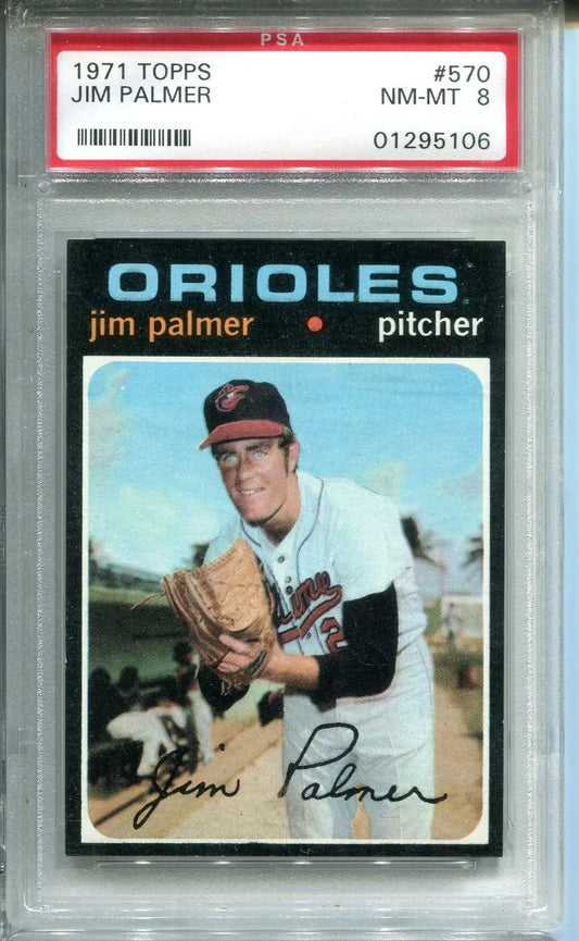 1971 TOPPS JIM PALMER #570 PSA 8 Baltimore Orioles NMT-MT