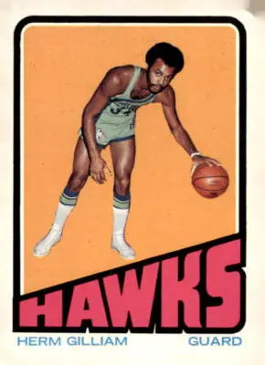 Vintage basketball card of Herm Gilliam from the 1972-73 Topps #113 Atlanta Hawks