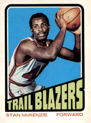 Vintage basketball card of Stan McKenzie from Portland Trail Blazers 1972-73 Topps