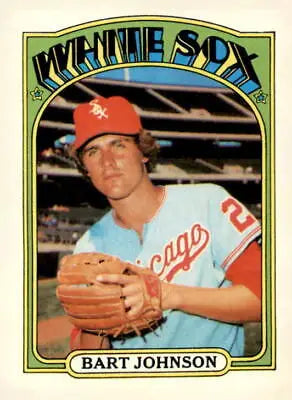 1972 Topps Bart Johnson baseball card featuring Chicago White Sox player bart johnson