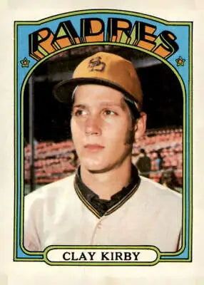 Clay Kirby baseball card from 1972 Topps featuring Clay Kirby of the San Diego Padres