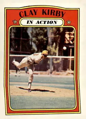 1972 Topps #174 Clay Kirby baseball card featuring the San Diego Padres pitcher