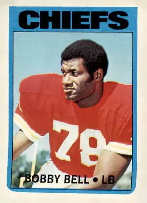 Bobby Bell football card from 1972 Topps featuring Kansas City Chiefs legend