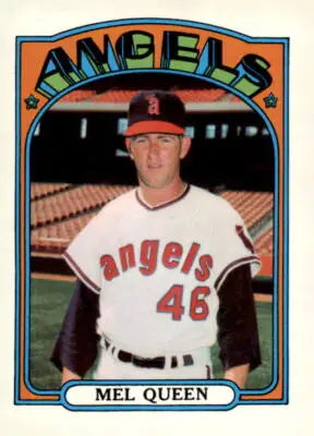 1972 Topps Mel Queen baseball card featuring California Angels player Mel Queen