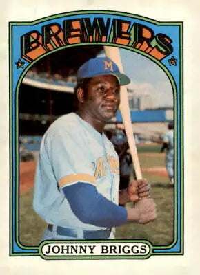 Johnny Briggs baseball card from 1972 Topps EX-NM condition sports trading card