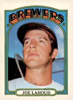 Vintage 1972 Topps Joe Lahoud Milwaukee Brewers baseball card for collectors