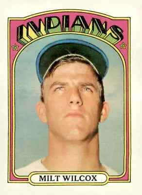 1972 Topps Milt Wilcox baseball card featuring Milt Wilcox in prime condition