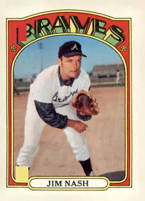 Jim Nash baseball card from 1972 Topps #401 featuring Atlanta Braves player