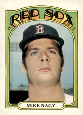 1972 Topps Mike Nagy baseball trading card featuring Boston Red Sox player