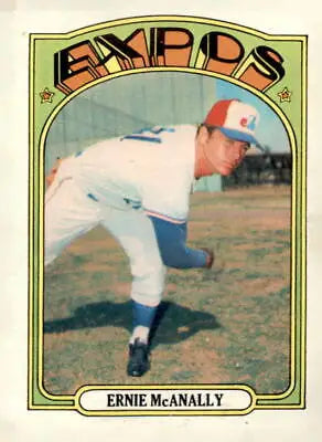 1972 Topps Ernie McAnally baseball card featuring Montreal Expos MLB season memorabilia