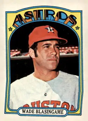 Wade Blasingame 1972 Topps #581 baseball card featuring the Houston Astros