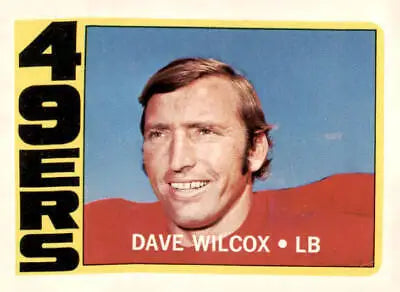 Dave Wilcox trading card from 1972 Topps, showcasing talented San Francisco player