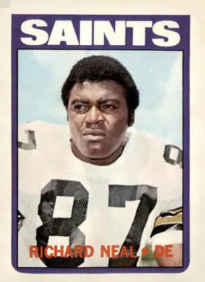 1972 Topps #87 Richard Neal trading card featuring Orleans Saints player in EX-MT condition