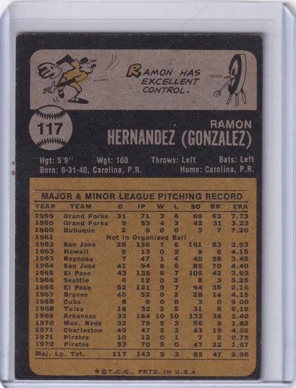1973 Topps Baseball #117 Ramon Hernandez card featuring the Pittsburgh Pirates