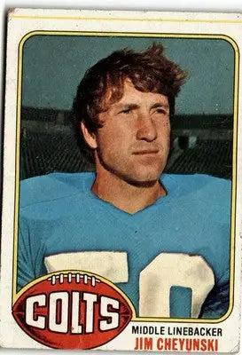 Vintage football card of Jim Cheyunski from the Baltimore Colts, 1976 Topps #232
