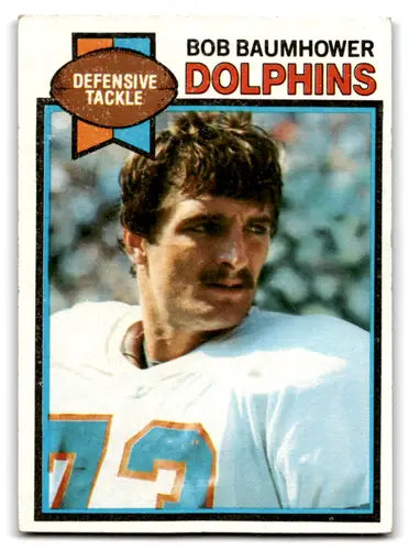Bob Baumhower football card with original gloss from 1979 Topps Dolphins series