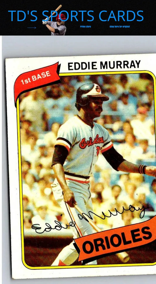 Vintage 1980 Topps Eddie Murray baseball card featuring Eddie Murray of the Orioles