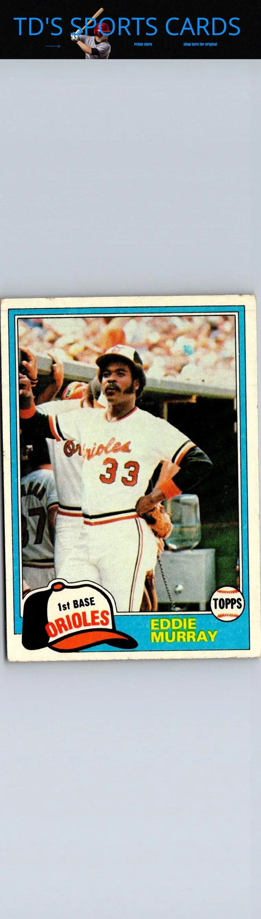 Vintage Eddie Murray 1981 Topps baseball card in Orioles uniform numbered 33