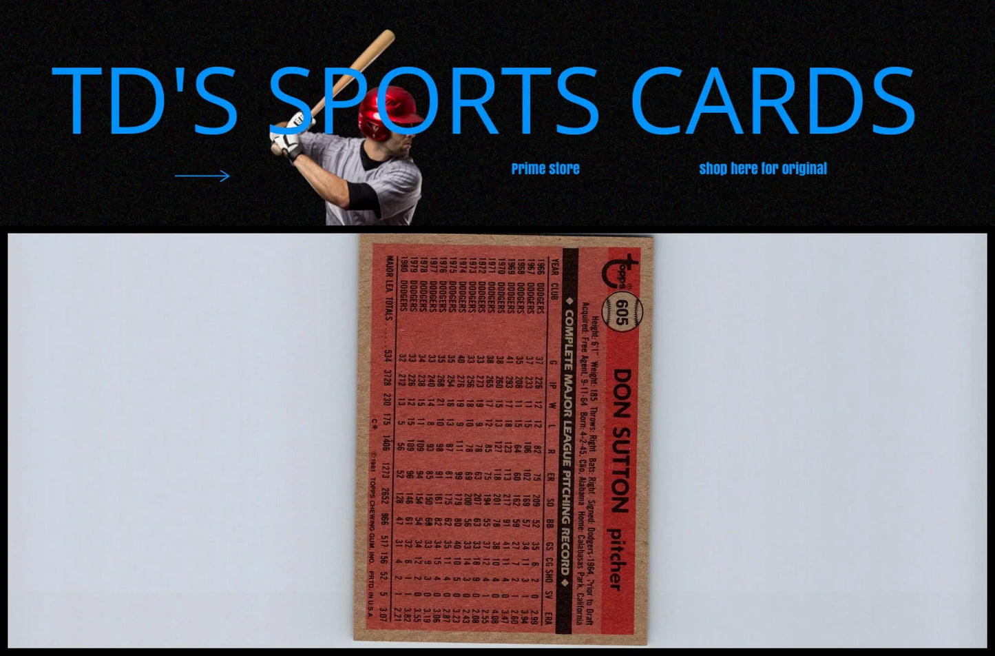 Vintage 1981 Topps #605 Don Sutton baseball card for trading card collectors