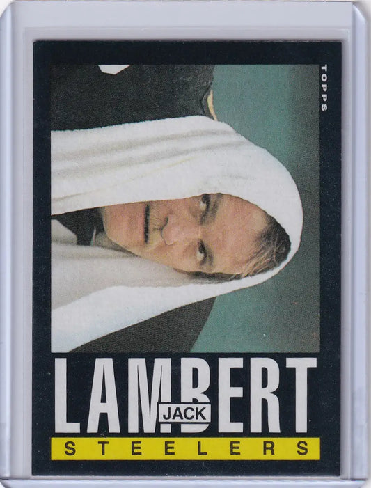 Jack Lambert 1985 Topps Football card featuring the Pittsburgh Steelers legend