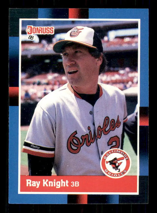 1988 Donruss #108 Ray Knight Baltimore Orioles Baseball Card in white home uniform