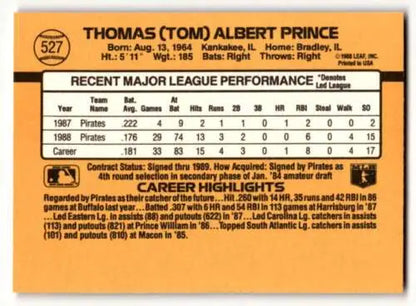 Back of 1989 Donruss #527 Tom Prince Pittsburgh Pirates Baseball Card with original gloss