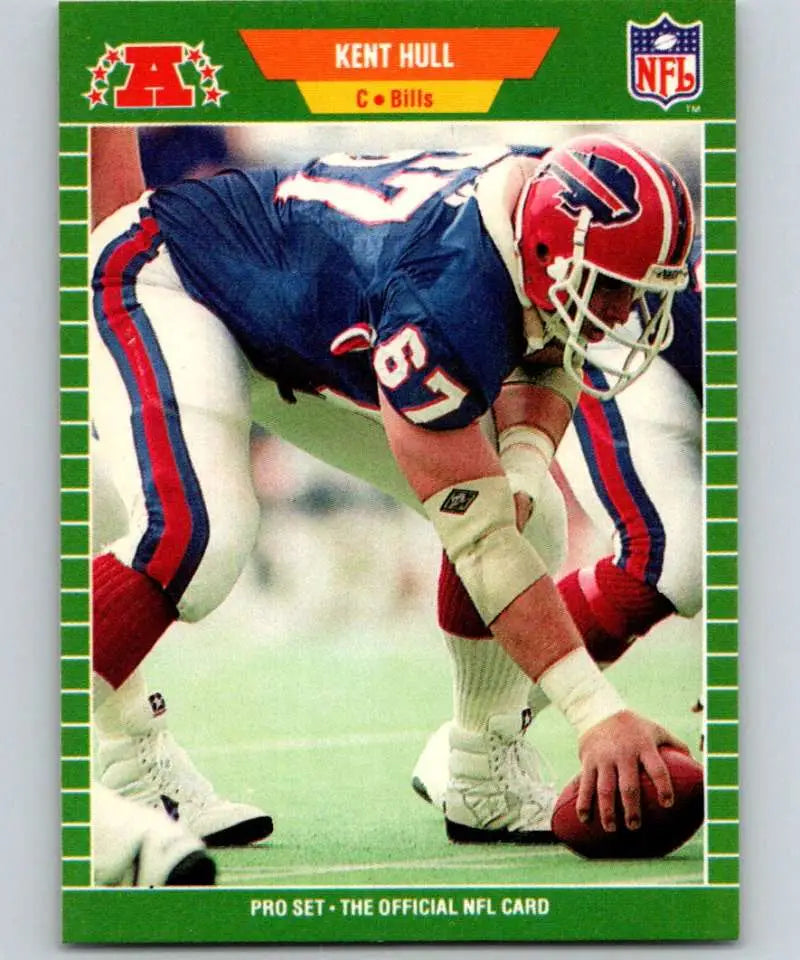 Football trading card of Kent Hull in three-point stance for Buffalo Bills Pro Set