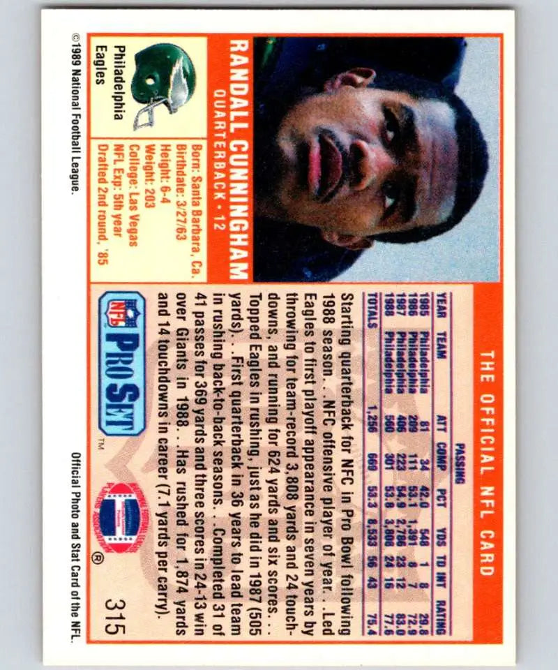1989 Pro Set #315 Randall Cunningham Football Card with orange border for Philadelphia Eagles