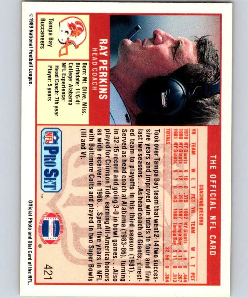 Vintage 1989 Pro Set #421 Ray Perkins Tampa Bay Buccaneers Football Trading Card