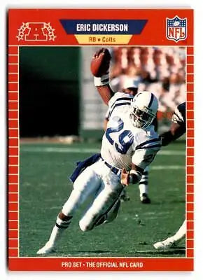 1989 Pro Set #455 Eric Dickerson trading card featuring the football legend Eric Dickerson