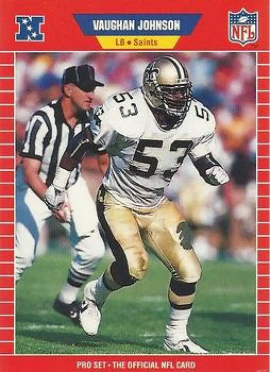 Vintage 1989 Pro Set Vaughan Johnson New Orleans Saints Football Card in NM-MT condition