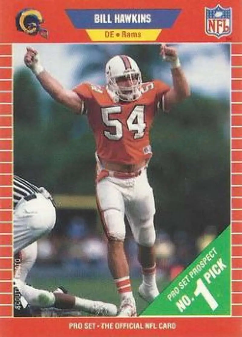 1989 Pro Set #500 Bill Hawkins Rookie Card featuring Los Angeles Rams player in uniform