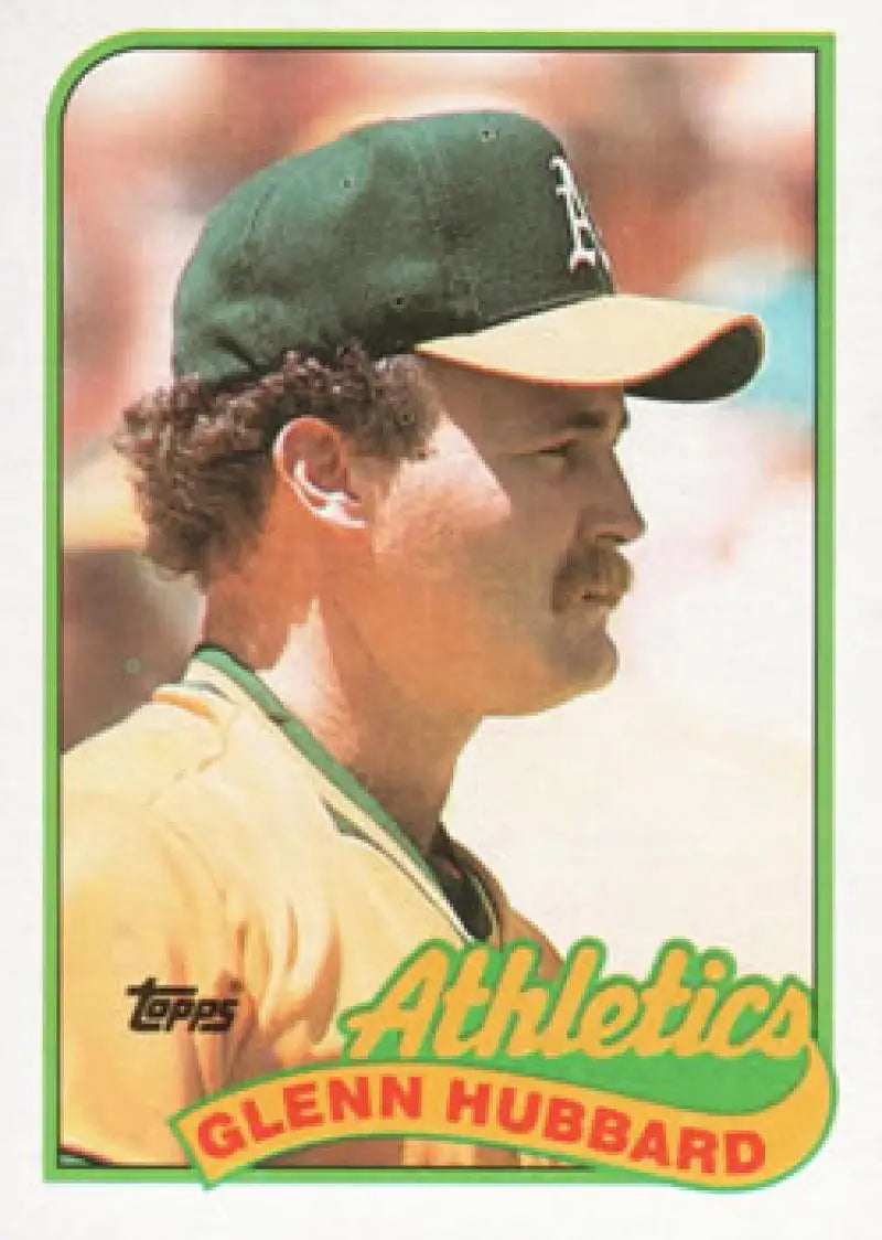 Vintage Topps baseball card of Oakland Athletics Glenn Hubbard in green and yellow uniform