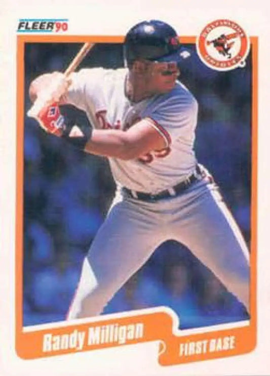 1990 Fleer baseball card featuring Randy Milligan of the Baltimore Orioles at bat