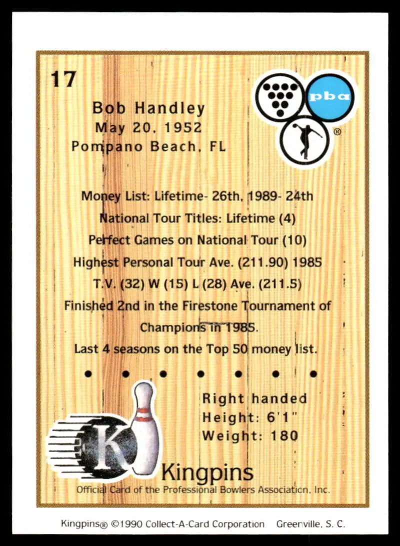 1990 Kingpins #17 Bob Handley NM-MT PBA Bowling Card with player stats and achievements