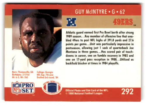 Guy McIntyre 1990 Pro Set #292 football card with original gloss EX/NM 49ers