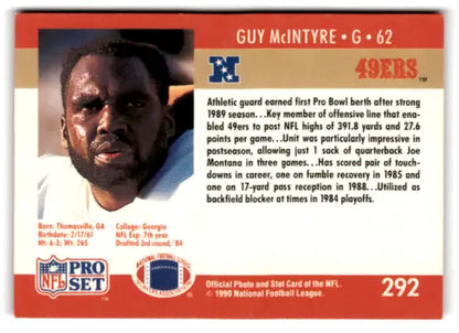 Guy McIntyre 1990 Pro Set #292 football card with original gloss EX/NM 49ers