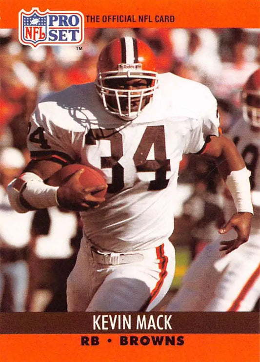 NFL Pro Set trading card of Kevin Mack, Cleveland Browns running back wearing white jersey 34