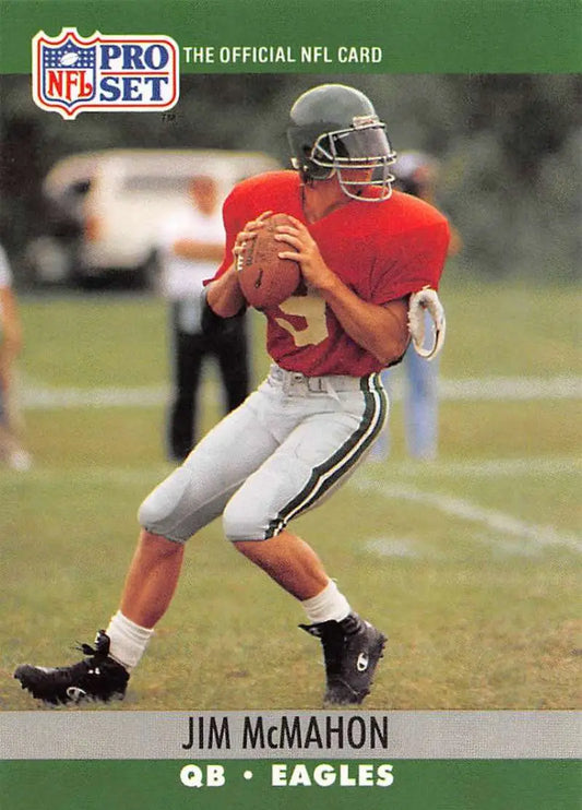 NFL Pro Set trading card of Jim McMahon throwing for the Philadelphia Eagles