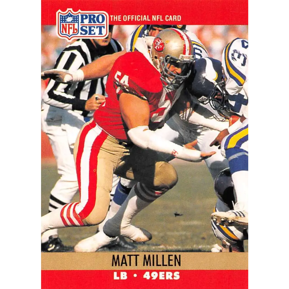 1990 Pro Set #640 Matt Millen NM-MT San Francisco 49ers Football Card