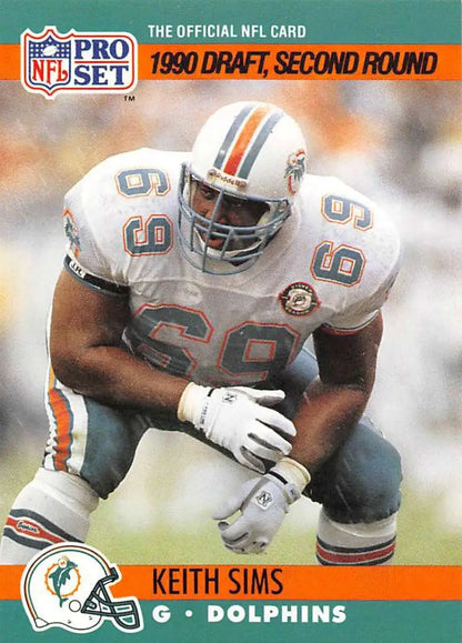 NFL Pro Set football card of Keith Sims, Miami Dolphins, 1990 Rookie Card #708