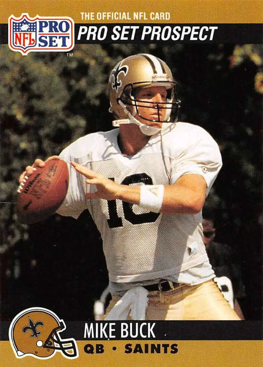1990 Pro Set Mike Buck Rookie Card featuring New Orleans Saints in white jersey