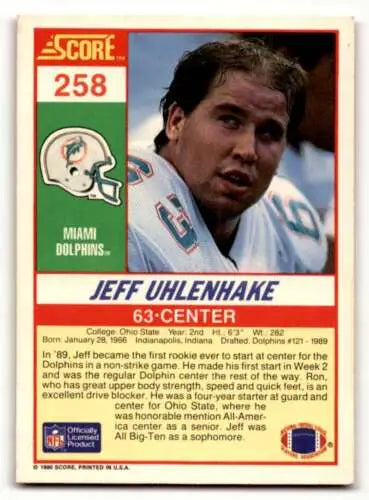 Jeff Uhlenhake Miami Dolphins football card in original gloss 1990 Score #258