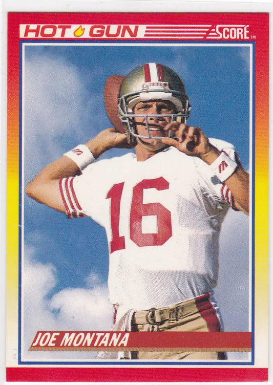 Joe Montana Hot Gun football card from the 1990 Score San Francisco 49ers set