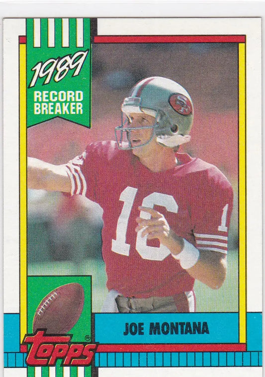 1990 Topps #1 Joe Montana 1989 Record Breaker San Francisco 49ers football card