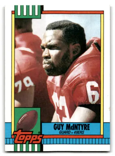 Guy McIntyre 1990 Topps football card, original gloss, NM condition, mint 49ers