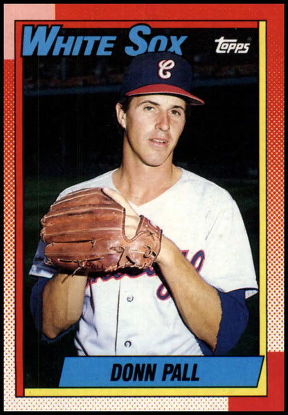 White Sox pitcher Donn Pall in white uniform holding glove on 1990 Topps baseball card