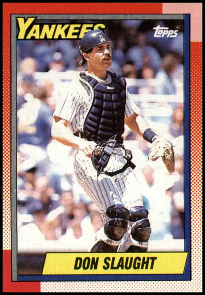 1990 Topps Don Slaught baseball card of New York Yankees catcher in pinstripes