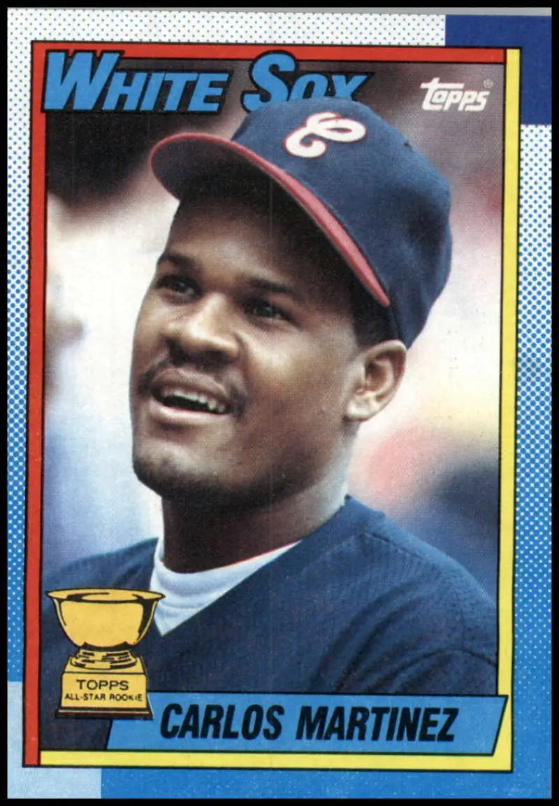1990 Topps baseball card of Carlos Martinez in White Sox navy uniform and cap