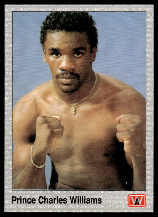 Shirtless boxer in fighting stance with necklace on 1991 Prince Charles Williams card